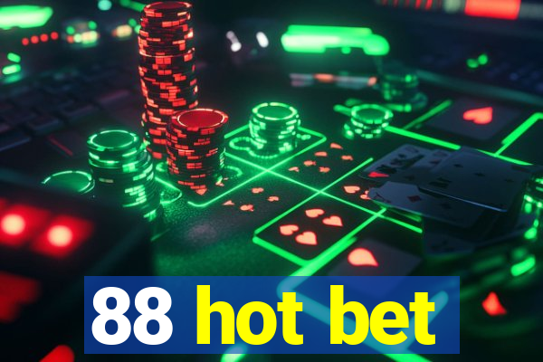 88 hot bet